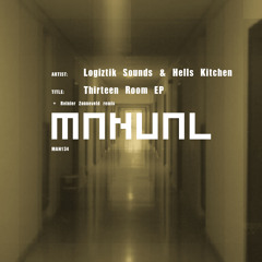 Logiztik Sounds & Hells Kitchen - Thirteen Room