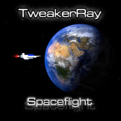 TweakerRay - Spaceflight [FREE Download]