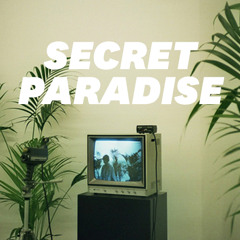Secret Paradise