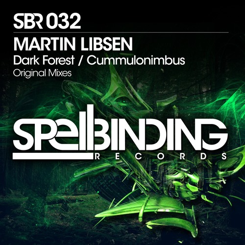 SBR032 : Martin Libsen - Dark Forest (Original Mix)