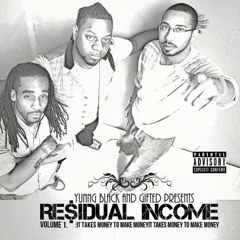 Re$idual Income "Fuk Dat Bitch" Cfoe, Justice Born and The Real Mike Witt