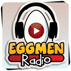 Eggmen Radio Playlist