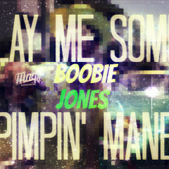 Play Me Some Pimpin' Mane