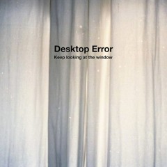 Desktop Error - กุญแจผี