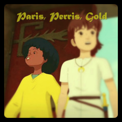 Paris, Perris, Gold