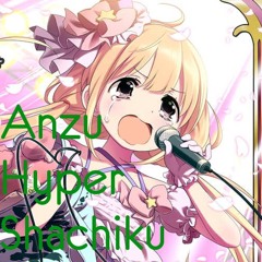 【FreeDownload】あんずのうた(Anzu Hyper Shachiku Remix)