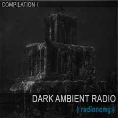 Dark Ambient [Compilation I]