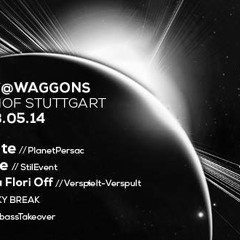 Basti ON aka Flori Off @ PlanetPersac -The Mission, Waggons Stgt (03.05.2014)