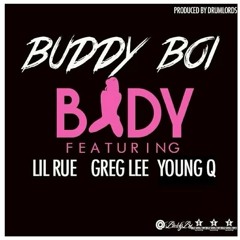Body Feat. Lil Ru, Greg Lee, Young Q