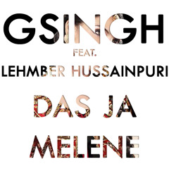 GSingh - Das Ja Melene (Make It Rain Remix)