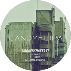 CANDYFLIPA - SNAKES