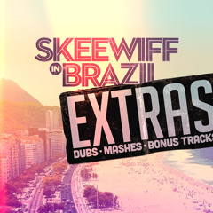 Skeewiff - Blame It On Rio (Dub) **FREE DL**