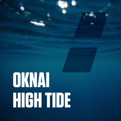 Oknai - High Tide Snippet