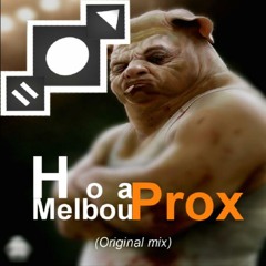 Hoaprox - Melbouprox (Original Mix)