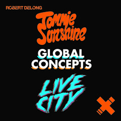 Robert Delong - Global Concepts [Tommie Sunshine & Live City Remix]