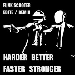 Harder  Better  Faster  Stronger