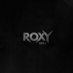 Roxy Will - I dont care