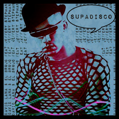 DAVID LANA&EL BRUJO FEAT JEFFERY STEPHAN SUPADISCO (vocal mix) DEMO