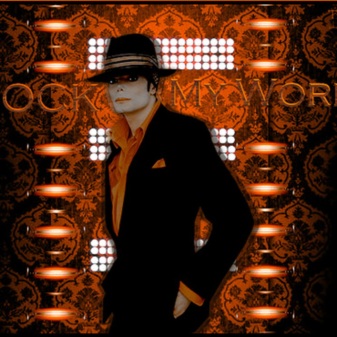 Stream Michael Jackson - You Rock My World (Benny Royal 2014 Re