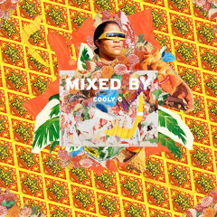 MIXED BY Cooly G