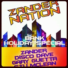 Zander Nation Live May  Bank Holiday Mix