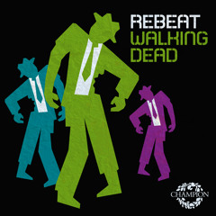 REBEAT - Walking Dead (Tannergaard Remix)