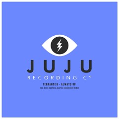 TerranceK - Always Up (Original Mix)