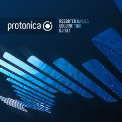 Protonica - Assorted Waves 2 (DJ Set)