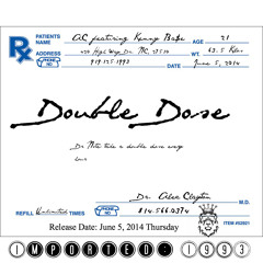 Double Dose Ft. Kenny Ba$e