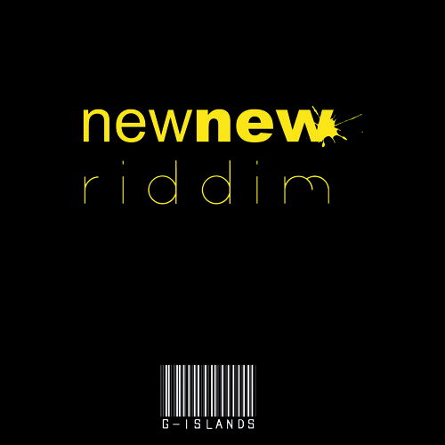 G-Islands - NewNew Riddim Instrumental (FREE DOWNLOAD)