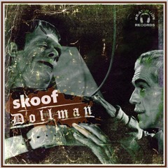 Skoof - Dollman (Original Mix) [Beat Rude Records]