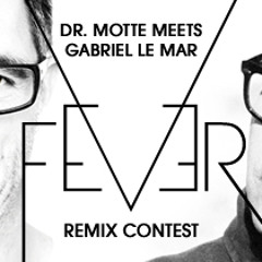 Dr.Motte meets Gabriel le Mar - Fever (Antek & CodeTen Remix)