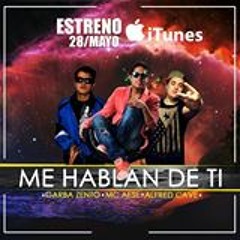 Mc Aese Ft Garba Zento Alfred Cave - Me Hablan De Ti
