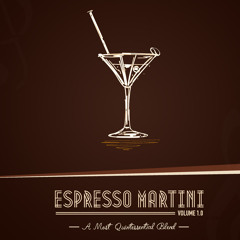 Espresso Martini Volume 1