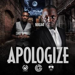 Mag44 - Apologize ft Sho Baraka