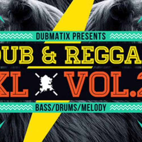 Dub & Reggae XL VOL 2 Demo Songs (1 minute each)