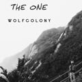 Wolf&#x20;Colony The&#x20;One Artwork