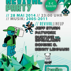 [Techno] 28.05.2014 DUBTUNE vs SIMSALABIM - Revival Party @ Halle Luja