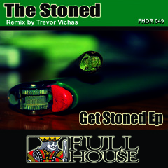 The Stoned - Get Stoned - Make it Last | Make it Last (Trevor Vichas remix)| Night Thief