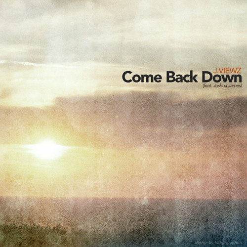 Come Back Down (ft. Joshua James)