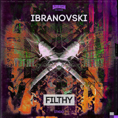 Ibranovski - Filthy (Original Mix)- CLICK BUY !