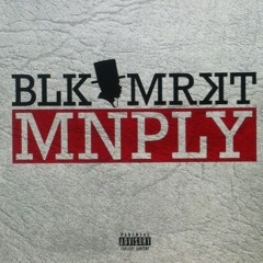 BLK MRKT MNPLY "Heaven/C.R.E.A.M"