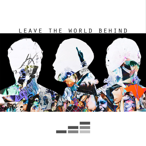 Stream Leave The World Behind Remix by Treppensteiger Listen online