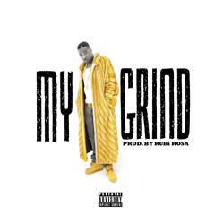 Troy Ave - MY GRIND Prod By. RubiRosa (Dirty)