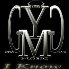 YMG - I Know