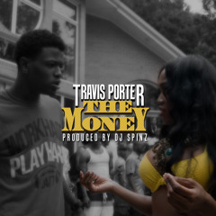 Travis Porter- The $ (Prod By DJ Spinz)