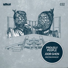 Proudly People, Joor Ghen - Third Floor (Original Mix)