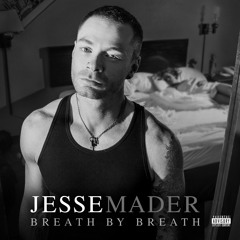 Breath By Breath (Album) - Jesse Mader