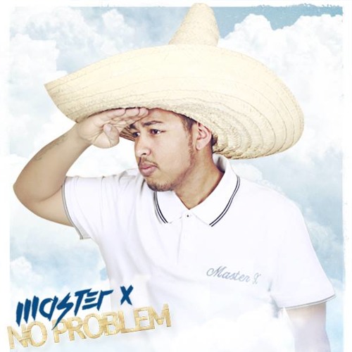 Master X-No problem
