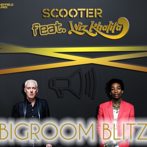 Stream Scooter feat. Wiz Khalifa - Bigroom Blitz (Adrian Nessa Extended  Mix) by Adrian Nessa | Listen online for free on SoundCloud